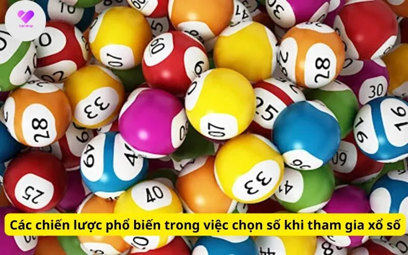 Các chiến lược phổ biến trong việc chọn số khi tham gia xổ số