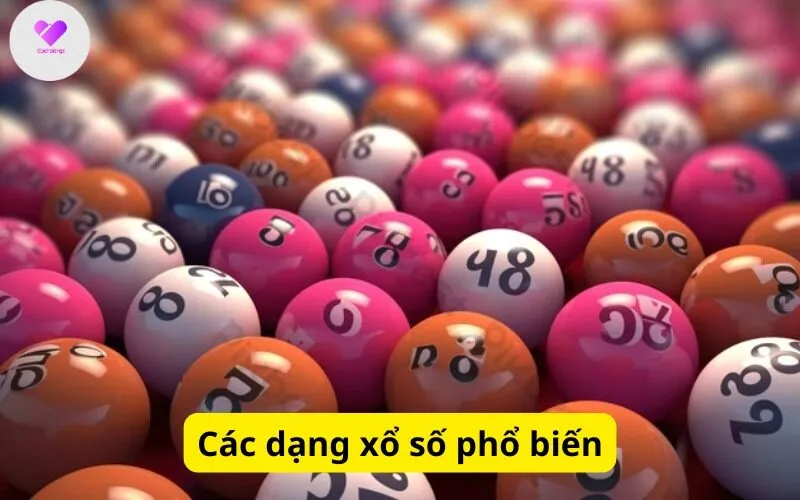 Các dạng xổ số phổ biến