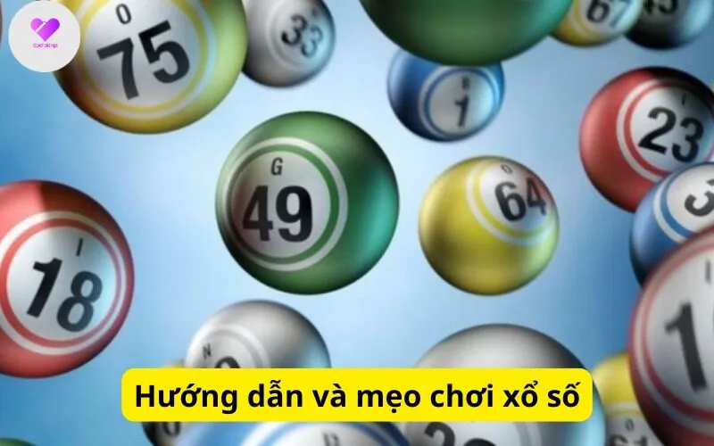 Hướng dẫn và mẹo chơi xổ số