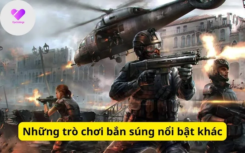 Những trò chơi bắn súng nổi bật khác