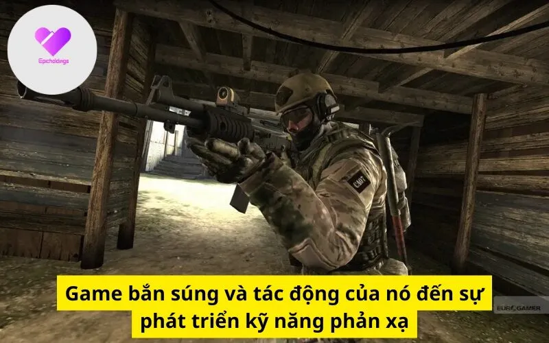 Game bắn súng và tác động của nó đến sự phát triển kỹ năng phản xạ