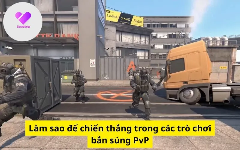 Làm sao để chiến thắng trong các trò chơi bắn súng PvP