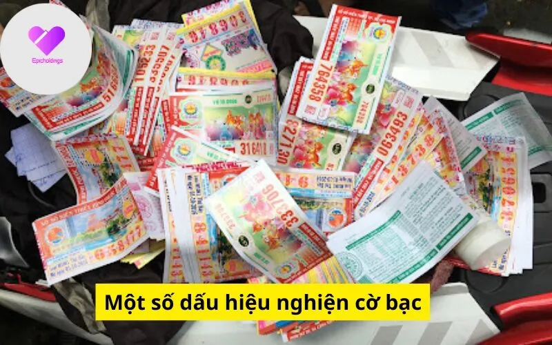 Một số dấu hiệu nghiện cờ bạc