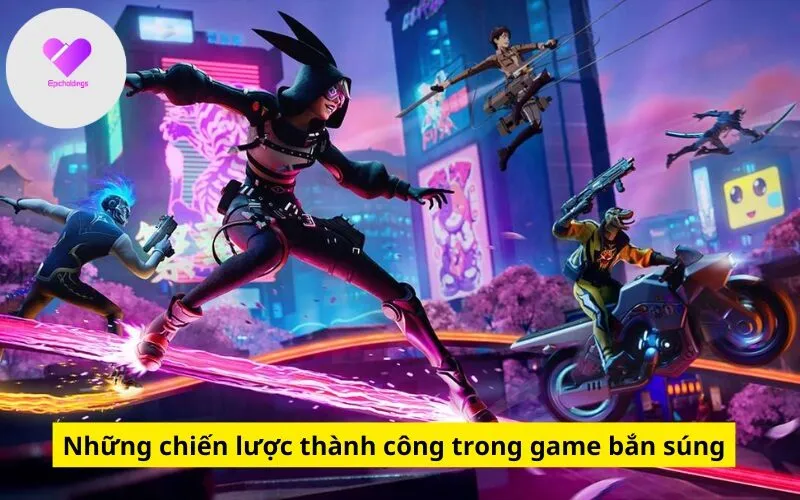 Những chiến lược thành công trong game bắn súng