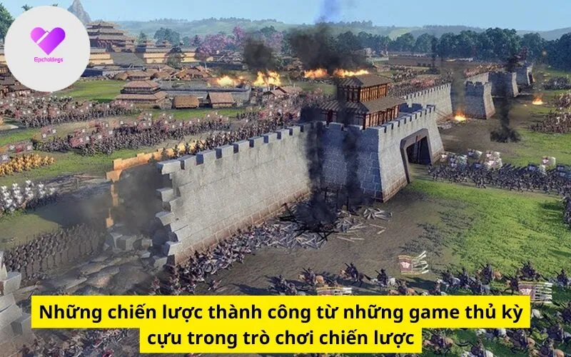 Những chiến lược thành công từ những game thủ kỳ cựu trong trò chơi chiến lược