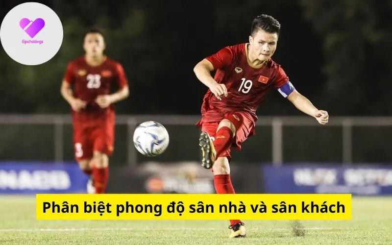 Phân biệt phong độ sân nhà và sân khách