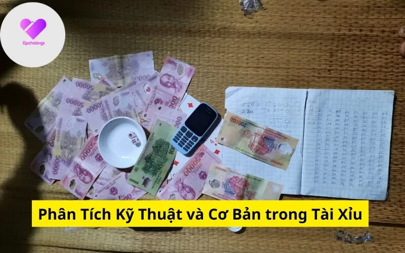 Phân Tích Kỹ Thuật và Cơ Bản trong Tài Xỉu