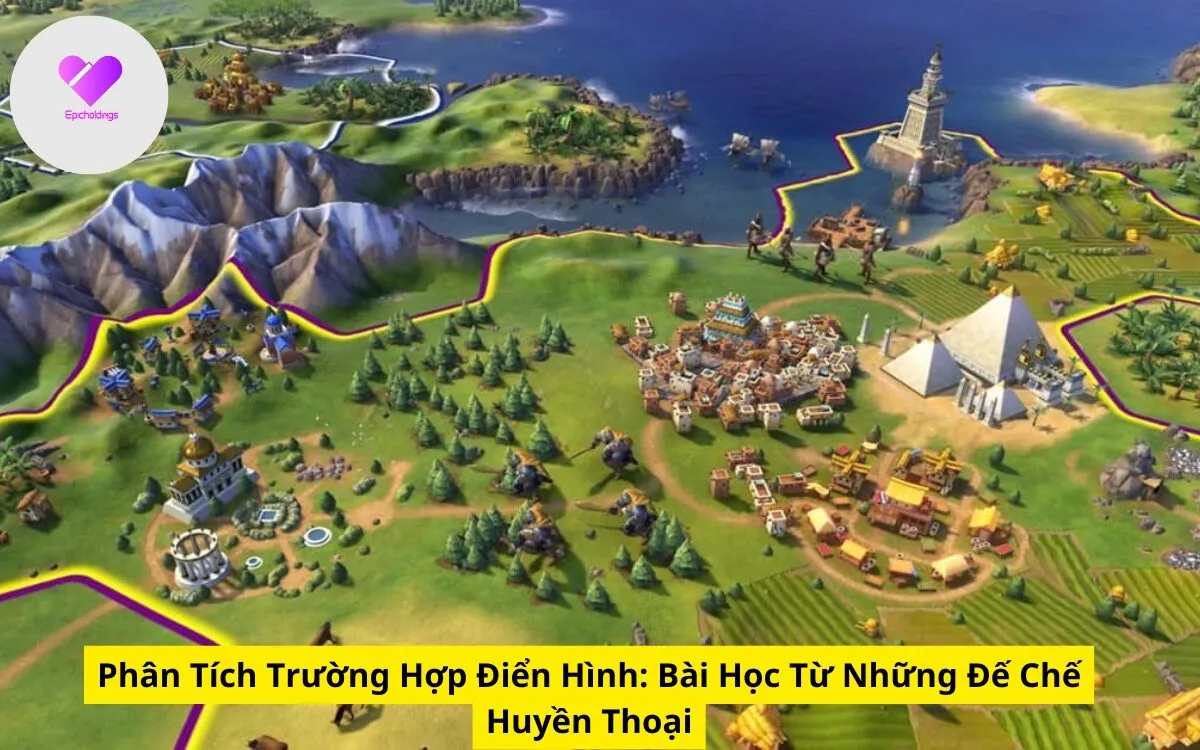 Phân Tích Trường Hợp Điển Hình: Bài Học Từ Những Đế Chế Huyền Thoại