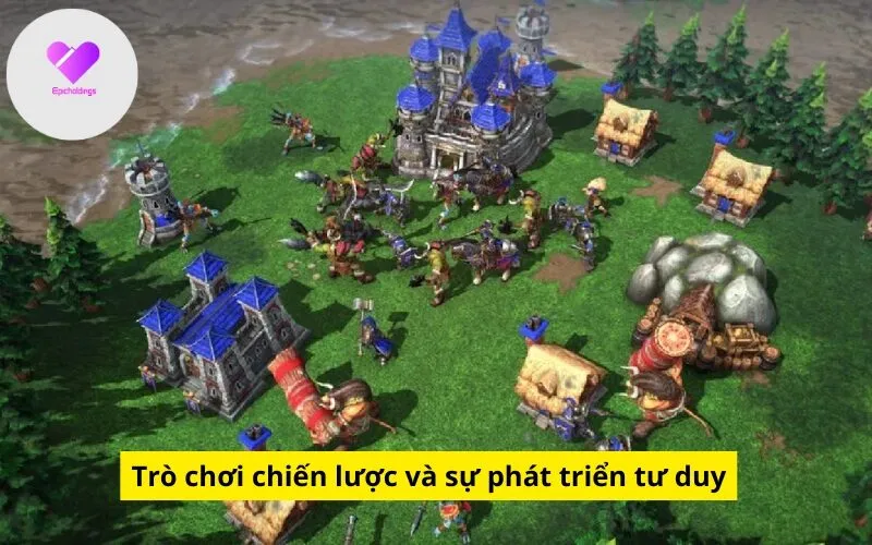 Trò chơi chiến lược và sự phát triển tư duy