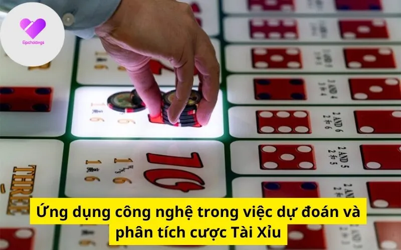 Ứng dụng công nghệ trong việc dự đoán và phân tích cược Tài Xỉu