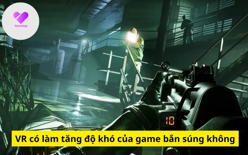 VR có làm tăng độ khó của game bắn súng không