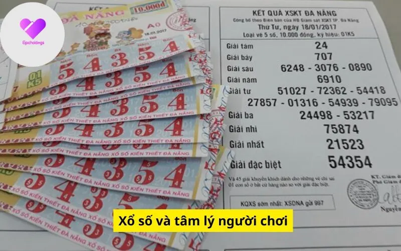 Xổ số và tâm lý người chơi