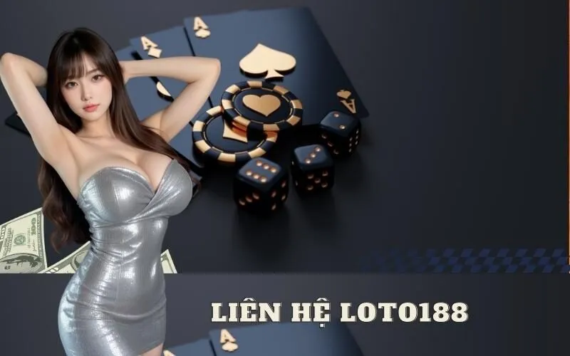 Liên Hệ Loto188