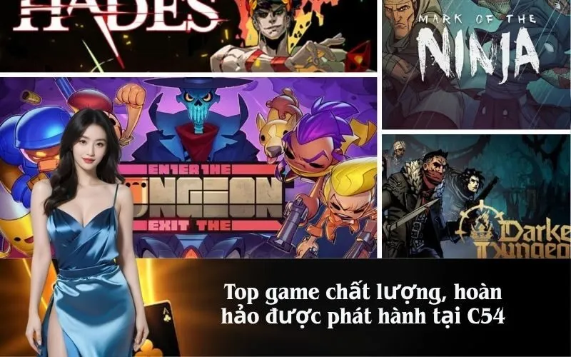 Top game chất lượng, hoàn hảo được phát hành tại C54